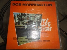 VINYL RECORD LP R BOB HARRINGTON CHAPLAIN OF BOURBON ST MY LIFE STORY WWR467-281