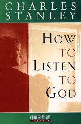 How To Listen To God - 0840790414, Charles Stanley, hardcover