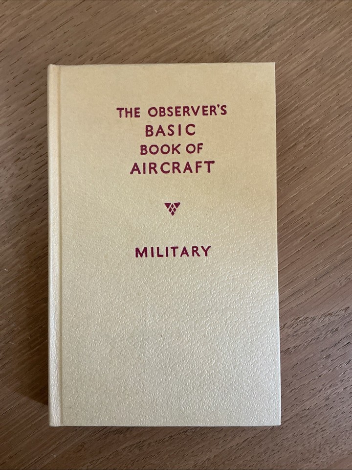 The Observers Book Of Basic Aircraft (Military) 1853.166 1967 Edition ...