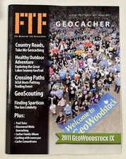 2011 FTF GEOCACHER Magazine Vol 2 Issue 4 GeoWoodstock IX