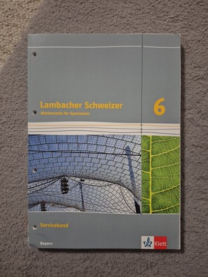 Lambacher Schweizer 6 SERVICEBAND 6.KLASSE GYMNASIUM BAYERN