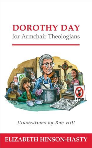 Thumbnail - Elizabeth Hinson-ha Dorothy Day For Armchair Theologi (taschenbuch)