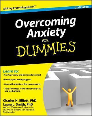 Overcoming Anxiety for Dummies by Laura L. Smith and Charles H. Elliott...
