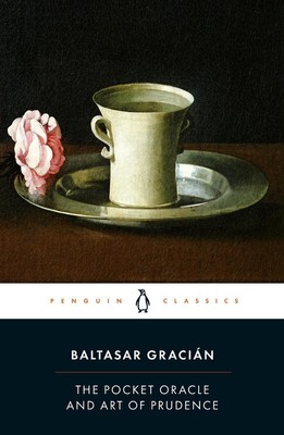 The Pocket Oracle and Art of Prudence by Baltasar Graci?n (English) Paperback Bo