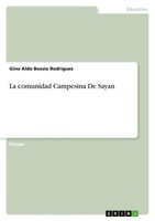 La Comunidad Campesina De Sayan Gino Aldo Bossio Rodriguez