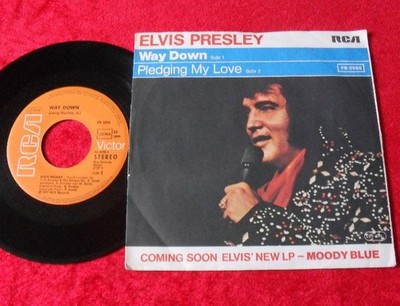Single 7'' Elvis Presley - Way Down / Pledging My Love TOP!!