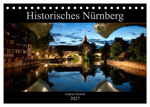 Historisches NüRnberg (Tischkalender 2027 DIN A5 Quer), Calvendo Monatskalender-image