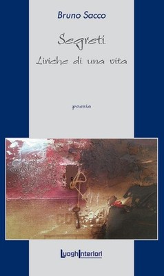 Bruno Sacco Bücher - Geheimnisse. Lyrien eines Lebens