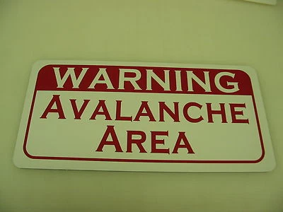 WARNING AVALANCHE AREA Sign 4 RIGHT Mountain Downhill Skiers Hill Vintage Style
