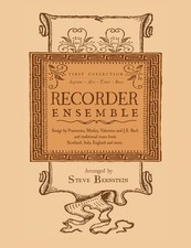 Recorder Ensemble: First Collection, Soprano, Alto, Tenor, Bass