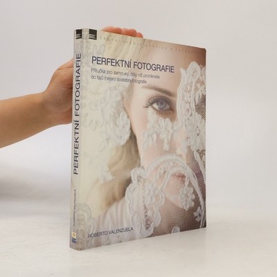 Perfektní fotografie  |  Roberto Valenzuela