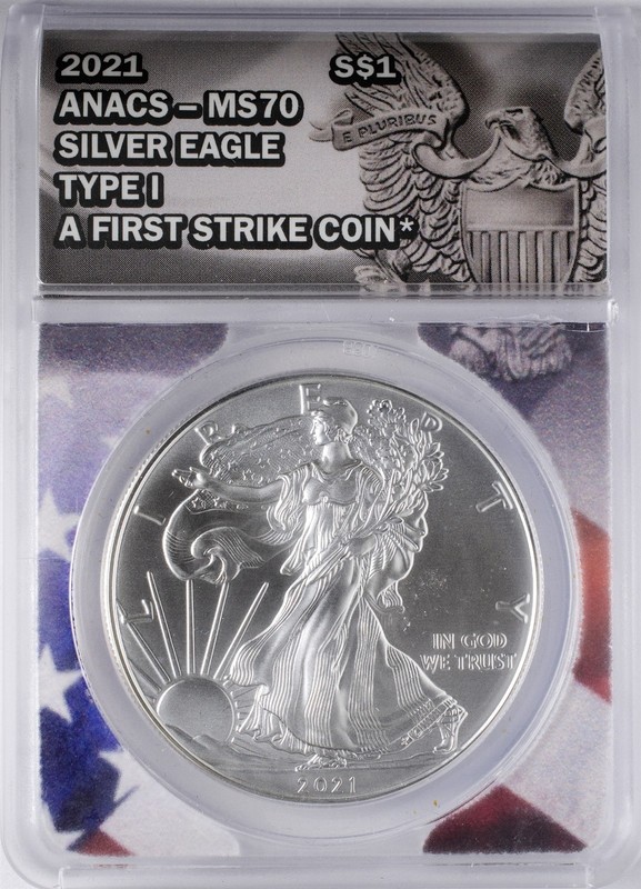 2021 American Silver Eagle ANACS MS70 First Strike Coin, Type I