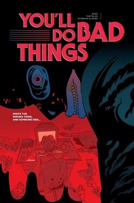 YOULL DO BAD THINGS TP - Collects all issues #1-6.