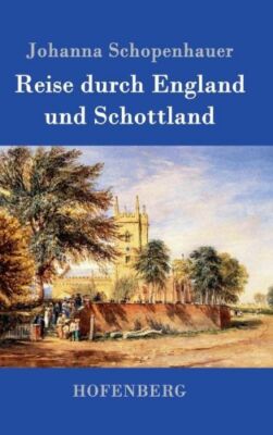 Reise Durch England Und Schottland