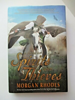 A book of Spirits and Thieves FREE SHIP book 1 Series Morgan Rhodes Teen 2015