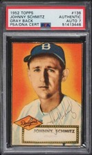 1952 Topps Baseball Johnny Schmitz #136 Gray Back PSA A RARE AUTO POP 1 of 1