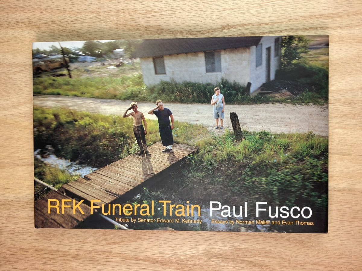 RFK Funeral Train by Paul Fusco, Edward M. Kennedy, Norman Mailer