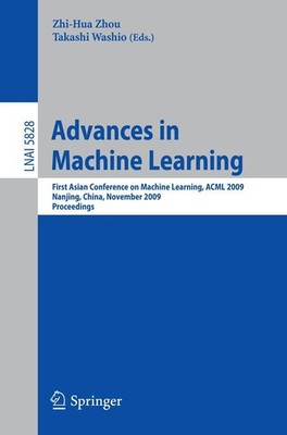 Advances in Machine Learning Zhi-Hua Zhou