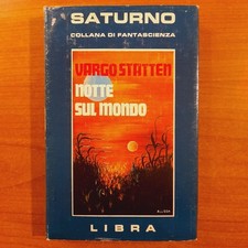 Notte sul mondo - Vargo Statten - Saturno n.16, Libra 1979