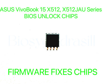 ASUS VivoBook 15 X512, X512JAU Series, ADMIN NO PASSWORD FIRMWARE BIOS CHIP
