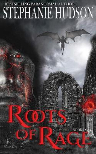 Thumbnail - Roots Of Rage (transfusion Saga The) By Hudson, Stephanie