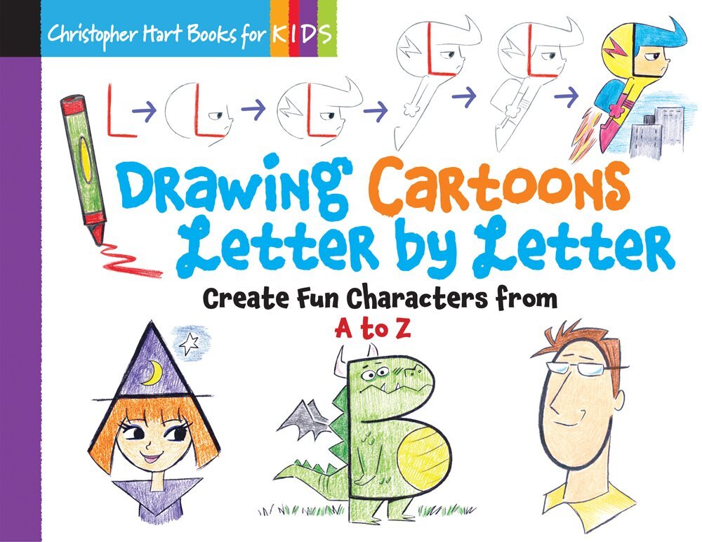 Drawing Cartoons Letter by Letter: Create Fun Characters from A