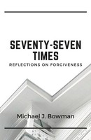 Michael Bowman | Seventy-Seven Times | Taschenbuch | Englisch (2021) | [.]