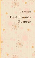 L. F. Wright | Best Friends Forever? | Taschenbuch | Englisch (2009) | [.]