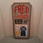 Vintage Pabst Blue Ribbon Beer Wooden Ad  Sign Free Lunch Bext Door