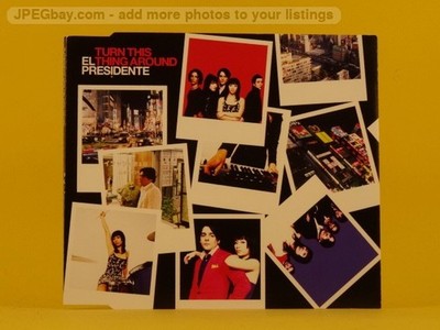 El Presidente Turn This Thing Around (L80) 2 Track CD Single including Picture S