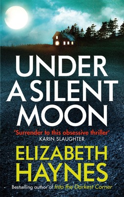 Under a Silent Moon | Elizabeth Haynes | Englisch | Taschenbuch | 436 S. | 2014
