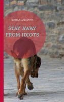 Stay Away From Idiots Izabela Luiza Jahn Taschenbuch Kartoniert / Broschiert