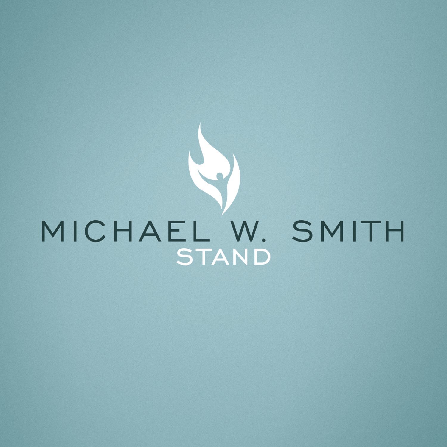 Michael W. Smith Stand (CD)