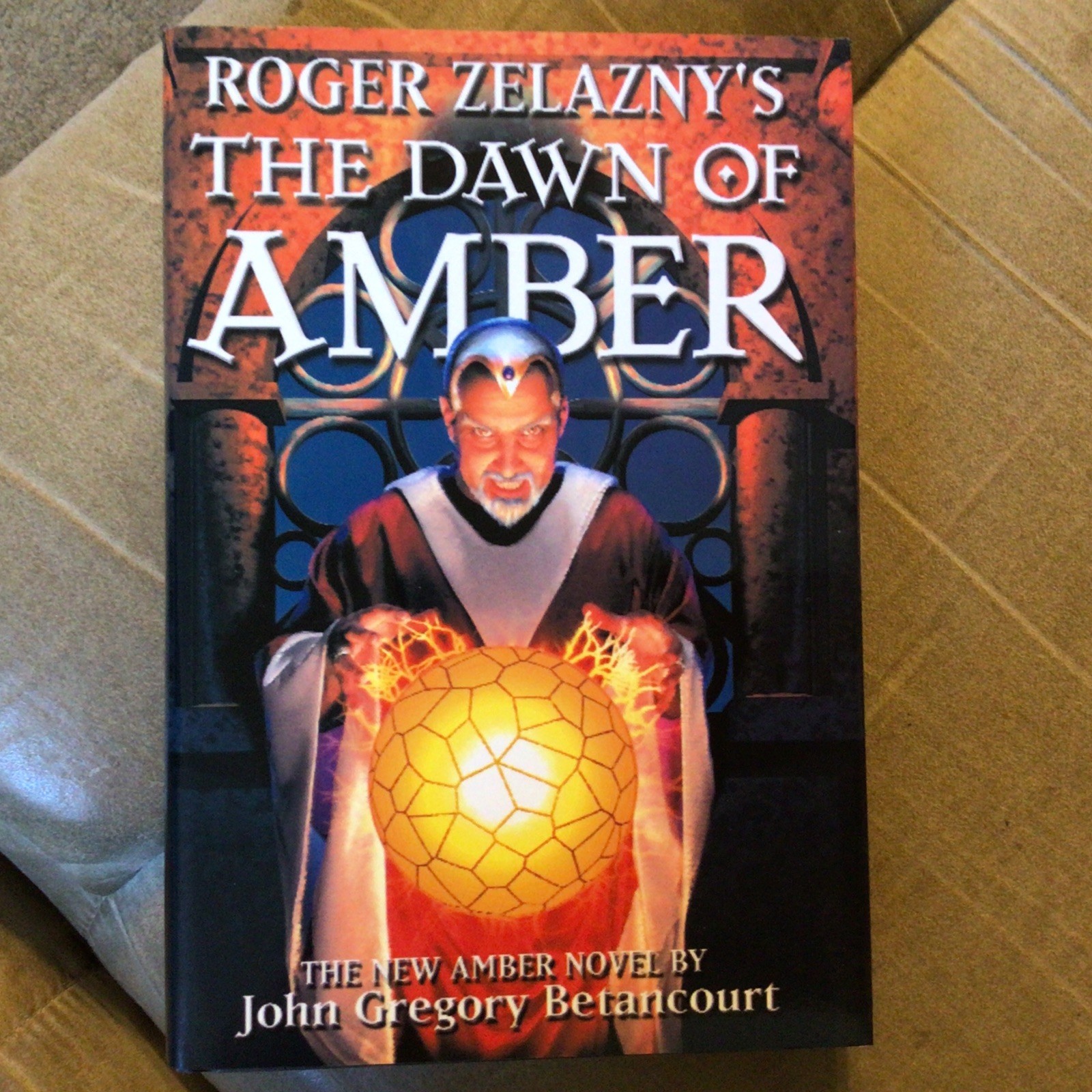 Roger Zelazny's the Dawn of Amber (Dawn Of Amber, bk 1) John Gregory Betancourt