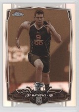 2014 Topps Chrome Sepia Refractor 27/99 Jeff Mathews #113 0xy0