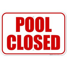 Pool Closed Sign, Pool Sign,