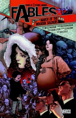 Fables Vol. 4 March Of The Wooden Soldiers TP