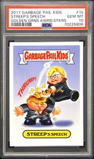 2017 GARBAGE PAIL KIDS GOLDEN GROANS AWARDS STICKERS #1B STREEP'S SPEECH PSA 10