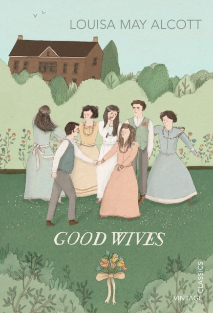 Good Wives by Louisa May Alcott (Paperback Book)