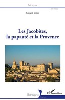 GéRard Valin | Les Jacobites, La Papauté Et La Provence | Taschenbuch (2022)