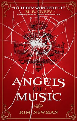 Angels of Music - Paperback NEW Kim Newman 4 Oct. 2016