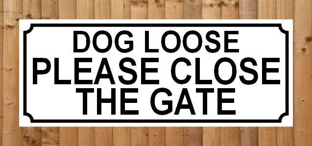 Dog signs hotsell for gates