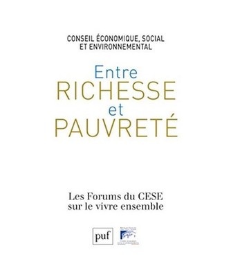 Entre richesse et pauvreté: Les Forums du CESE sur le vivre ensemble, Conseil ?