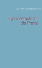 Hypnosetexte für die Praxis | Buch | Zustand sehr gut