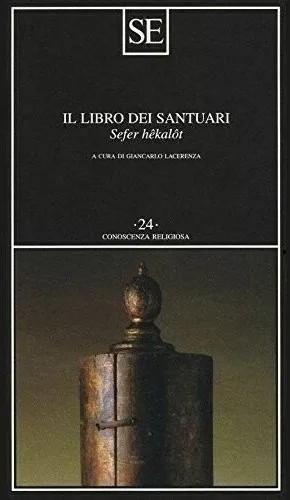 Il libro dei santuari - Sefer hêkalôt