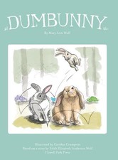 Dumbunny by Mary Ann Jackson Wolf (English) Hardcover Book