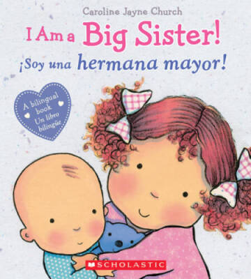 I Am a Big Sister! (Spanish Edition) - Hardcover - VERY GOOD