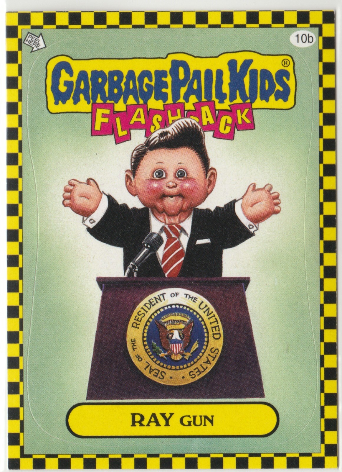 Ronald Reagan GPK Ray Gun 10b 2010 Flashback Series 1 FB1 Garbage Pail Kids