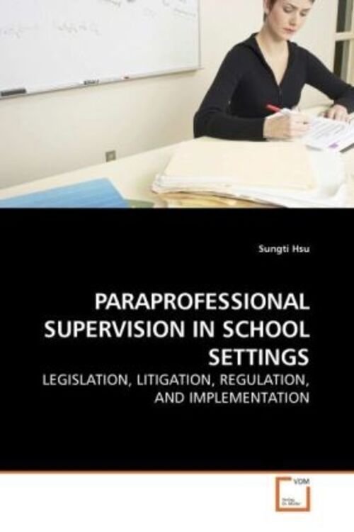 Thumbnail - Sungti Hsu | Paraprofessional Supervision In School Settings |