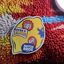 Dutch Bros Lemon When Life Gives You Lemons Go Get Dutch Sticker Dec 2025 NEW